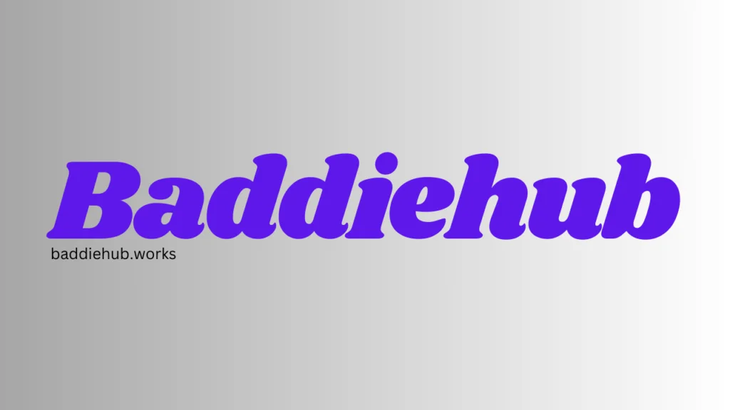 Exploring Baddieshub.com: The Ultimate Platform for Modern Baddies